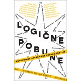  Logične pobune - antologija savremene srpske poezije ( 11638 ) | ePonuda.com