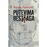 Nataša Todorović - Putevima bestraga