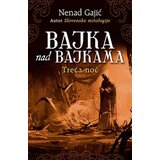 Laguna Nenad Gajić - Bajka nad bajkama – Treća noć Cene'.'