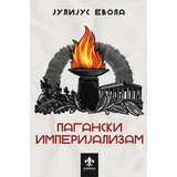 Ukronija Juliju Evola - Paganski imperijalizam Cene
