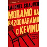 Laguna lajonel šrajver - moramo da razgovaramo o kevinu Cene