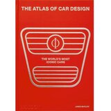 The atlas of car design: the world's most iconic cars (rally red edition)
