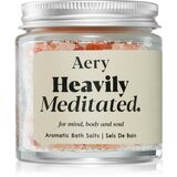 Aery Aromatherapy Heavily Meditated sol za kupku 120 g | shoptok.hr