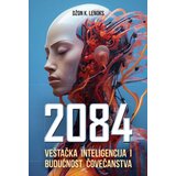  2084: Veštačka inteligencija i budućnost čovečanstva Cene