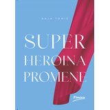 Finesa Superheroina promene Cene