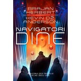 Čarobna knjiga Brajan Herbert, Kevin Dž. Anderson
 - Navigatori Dine Cene'.'