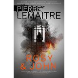 Hodder Pierre Lemaitre - Rosy & John Cene