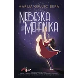 Marija Grujić Bepa - Nebeska mehanika