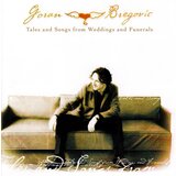POSNETI MEDIJI GORAN BREGOVIĆ - TALES AND SONGS FROM WEDDINGS AND FUNERALS, (266247) | Shoptok.si