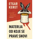 Laguna Materija od koje se prave snovi - Etgar Keret ( 12872 ) | ePonuda.com