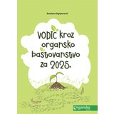 Organska bašta Snežana Ognjenović - Vodič kroz organsko baštovanstvo za 2025. godinu | ePonuda.com