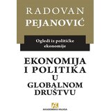 Akademska Knjiga Ekonomija i politika u globalnom društvu: ogledi iz političke ekonomije Cene
