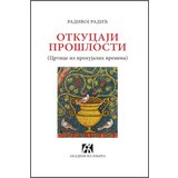 Akademska Knjiga Radivoj Radić - Otkucaji prošlosti Cene