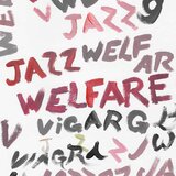  Viagra Boys - Welfare Jazz | Eponuda.com