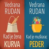 Laguna Vedrana Rudan - Kad je žena kurva / Kad je muškarac peder