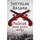Laguna Svetislav Basara - Početak bune protiv dahija Cene