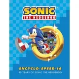 Ian Flynn, Sega - Sonic the Hedgehog Encyclo-speed-ia