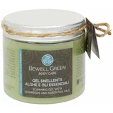 BeWell Green Slimming gel z morsko travo in eteričnimi olji