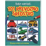 Mladinska Knjiga Kako narišeš 101 prevozno sredstvo Cene
