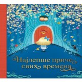 Vulkan Knjiga Najlepše priče svih vremena | ePonuda.com