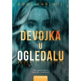 Vulkan Izdavaštvo Rouz Karlajl
 - Devojka u ogledalu Cene