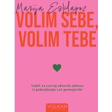 Vulkan Izdavaštvo Volim sebe/ volim tebe Cene