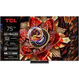 Tcl 4K QD-MINI LED HDR PREMIUM 75C9K Cene