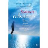 Leo Commerce Alberto Viloldo - Sanjati odvažno Cene