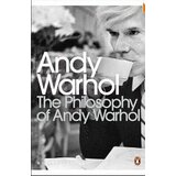 Penguin Books Andy Warhol - The Philosophy Of Andy Warhol, From A To B And Back Again Cene
