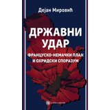 Catena Mundi Dejan Mirović - Državni udar: Francusko-nemački plan i Ohridski sporazum | ePonuda.com