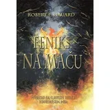 Robert E. Hauard - Feniks na maču