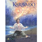 Moro Milo Manara - Karavađo 2: Milost Cene