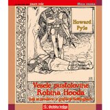Školska knjiga VESELE PUSTOLOVINE ROBINA HOODA KOJI SE PROSLAVIO U GROFOVIJI NOTTINGHAMM - biblioteka MOJA KNJIGA - Howard Pyle | shoptok.hr