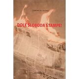 Odysseus Jaroslav Hašek - Dole sloboda štampe! Cene'.'