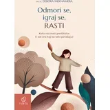 Debora Meknamera - Odmori se, igraj se, rasti