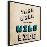  Slika - Take Walk on the Wild Side (1 Part) Square 60x60 U crnom drvenom okviru | shoptok.hr