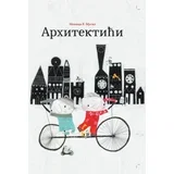 Manica K. Musil - Arhitektići