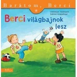 Christian Tielmann - Berci világbajnok lesz