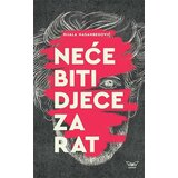 Kontrast izdavaštvo Dijala Hasanbegović - Neće biti djece za rat Cene