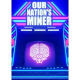 Steam Our Nation's Miner Key GLOBAL | ePonuda.com