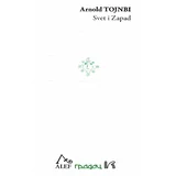 Arnold Tojnbi - Svet i zapad