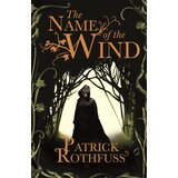 LBS Littlehampton book service Patrick Rothfuss - The Name Of The Wind | ePonuda.com