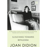 Harper Collins Publishers Ltd Joan Didion - Slouching Towards Bethlehem Cene