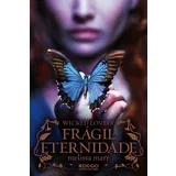 Melissa Marr - Fragile Eternity