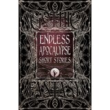 Flame Tree Mike Adamson, Dr. Florian Mussgnug - Endless Apocalypse Short Stories (Gothic Fantasy) | Eponuda.com