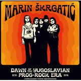 Marin Skrgatic - Dawn Of The Yugoslavian Prog-Rock Era – unreleased | Eponuda.com