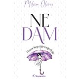 Imperativ izdavaštvo Milica Oliver - Ne dam | Eponuda.com