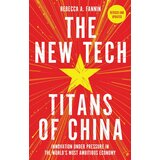 Hachette Rebecca Fannin - The New Tech Titans of China Cene