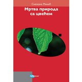 Arhipelag Snežana Minić
 - Mrtva priroda sa cvećem Cene