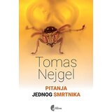 Službeni Glasnik Tomas Nejgel - Pitanja jednog smrtnika Cene